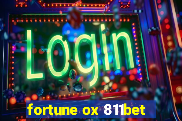 fortune ox 811bet